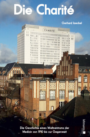 Buchcover Die Charité | Gerhard Jaeckel | EAN 9783965432000 | ISBN 3-96543-200-1 | ISBN 978-3-96543-200-0