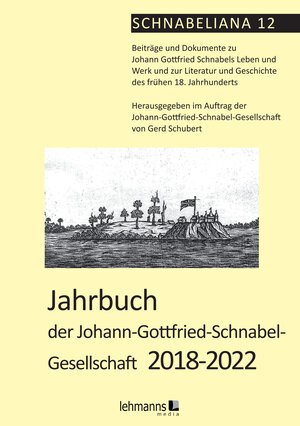 Buchcover Jahrbuch der Johann-Gottfried-Schnabel- Gesellschaft 2018-2022  | EAN 9783965433434 | ISBN 3-96543-343-1 | ISBN 978-3-96543-343-4