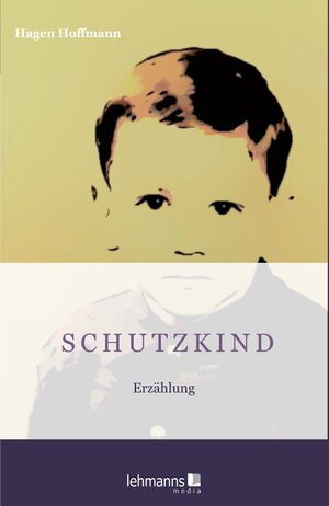 Buchcover Schutzkind | Hagen Hoffmann | EAN 9783965434059 | ISBN 3-96543-405-5 | ISBN 978-3-96543-405-9