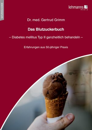 Buchcover Das Blutzuckerbuch | Gertrud Grimm | EAN 9783965434448 | ISBN 3-96543-444-6 | ISBN 978-3-96543-444-8