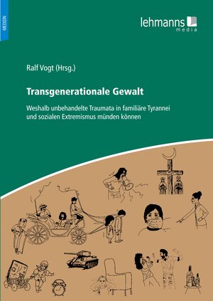 Buchcover Transgenerationale Gewalt  | EAN 9783965434790 | ISBN 3-96543-479-9 | ISBN 978-3-96543-479-0