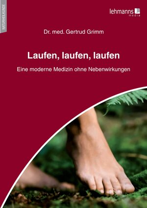 Buchcover Laufen, laufen, laufen | Gertrud Grimm | EAN 9783965435513 | ISBN 3-96543-551-5 | ISBN 978-3-96543-551-3