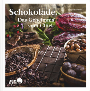 Buchcover Schokolade | Jürgen Bluhm | EAN 9783965460003 | ISBN 3-96546-000-5 | ISBN 978-3-96546-000-3
