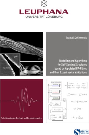 Buchcover Modelling and Algorithms for Self-Sensing Structures based on Ag-plated PA-Fibres and their Experimental Validations | Manuel Schimmack | EAN 9783965481237 | ISBN 3-96548-123-1 | ISBN 978-3-96548-123-7