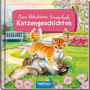 Buchcover Trötsch Bilderbuch Mein klitzekleines Kinderbuch Katzengeschichten  | EAN 9783965521940 | ISBN 3-96552-194-2 | ISBN 978-3-96552-194-0