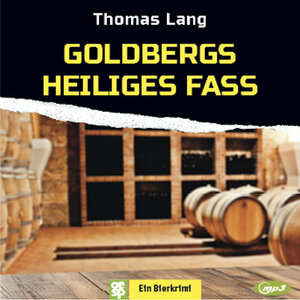 Buchcover Goldbergs heiliges Fass | Thomas Lang | EAN 9783965550155 | ISBN 3-96555-015-2 | ISBN 978-3-96555-015-5