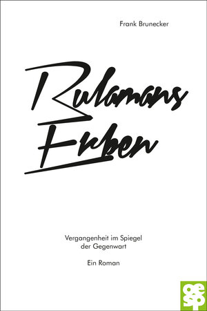 Buchcover Rulamans Erben | Frank Brunecker | EAN 9783965550308 | ISBN 3-96555-030-6 | ISBN 978-3-96555-030-8