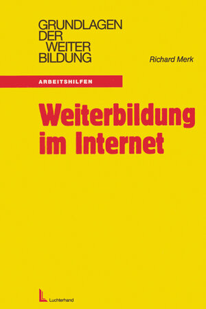 Buchcover Weiterbildung im Internet | Richard Merk | EAN 9783965570375 | ISBN 3-96557-037-4 | ISBN 978-3-96557-037-5