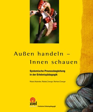 Buchcover Außen handeln - Innen schauen | Roland Abstreiter | EAN 9783965570443 | ISBN 3-96557-044-7 | ISBN 978-3-96557-044-3