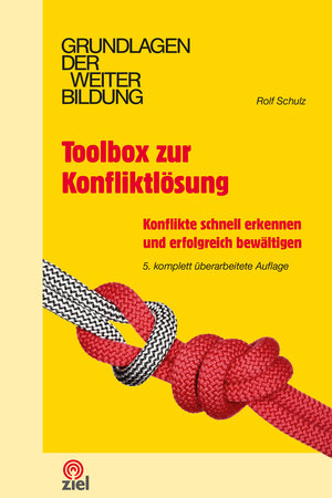 Buchcover Toolbox zur Konfliktlösung | Rolf Schulz | EAN 9783965571518 | ISBN 3-96557-151-6 | ISBN 978-3-96557-151-8