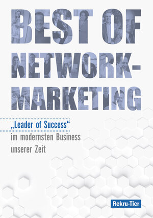 Buchcover Best of Network-Marketing | Tobias Schlosser | EAN 9783965660175 | ISBN 3-96566-017-9 | ISBN 978-3-96566-017-5