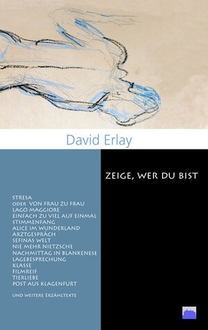 Buchcover Zeige, wer du bist | David Erlay | EAN 9783965770096 | ISBN 3-96577-009-8 | ISBN 978-3-96577-009-6