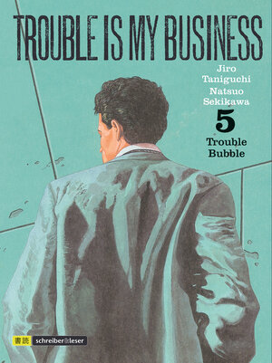 Buchcover Trouble is my business | Natsuo Sekikawa | EAN 9783965820005 | ISBN 3-96582-000-1 | ISBN 978-3-96582-000-5