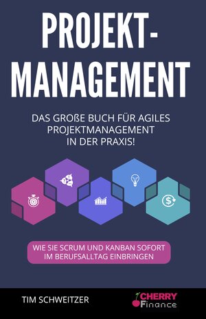Buchcover Projektmanagement | Tim Schweitzer | EAN 9783965830707 | ISBN 3-96583-070-8 | ISBN 978-3-96583-070-7