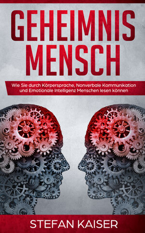 Buchcover Geheimnis Mensch | Stefan Kaiser | EAN 9783965831421 | ISBN 3-96583-142-9 | ISBN 978-3-96583-142-1