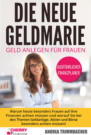 Buchcover Die neue Geldmarie | Andrea Trimmbacher | EAN 9783965831766 | ISBN 3-96583-176-3 | ISBN 978-3-96583-176-6