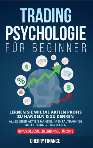 Buchcover Tradingpsychologie für Beginner | Wolfgang Justilius | EAN 9783965832497 | ISBN 3-96583-249-2 | ISBN 978-3-96583-249-7