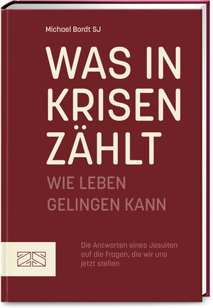 Buchcover Was in Krisen zählt | Michael Bordt | EAN 9783965841789 | ISBN 3-96584-178-5 | ISBN 978-3-96584-178-9