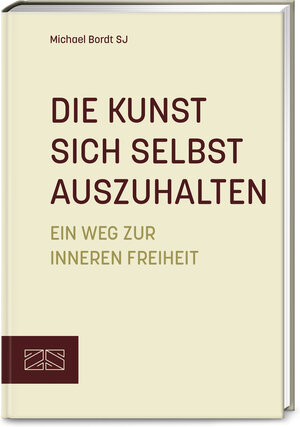 Buchcover Die Kunst sich selbst auszuhalten | Michael Bordt | EAN 9783965843783 | ISBN 3-96584-378-8 | ISBN 978-3-96584-378-3