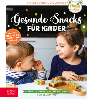 Buchcover Gesunde Snacks für Kinder | Maria Serdarusic | EAN 9783965843929 | ISBN 3-96584-392-3 | ISBN 978-3-96584-392-9