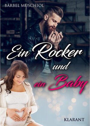 Buchcover Ein Rocker und ein Baby | Bärbel Muschiol | EAN 9783965861572 | ISBN 3-96586-157-3 | ISBN 978-3-96586-157-2