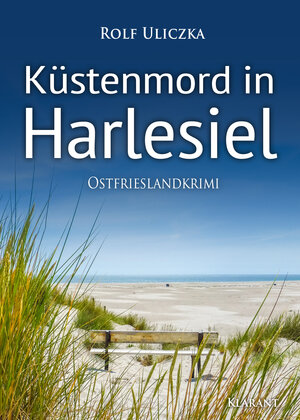 Buchcover Küstenmord in Harlesiel. Ostfrieslandkrimi | Rolf Uliczka | EAN 9783965861596 | ISBN 3-96586-159-X | ISBN 978-3-96586-159-6