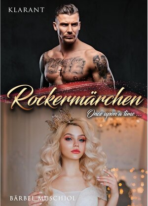 Buchcover Rockermärchen. Once upon a time... | Bärbel Muschiol | EAN 9783965861831 | ISBN 3-96586-183-2 | ISBN 978-3-96586-183-1