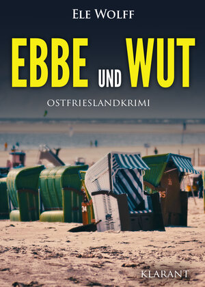 Buchcover Ebbe und Wut. Ostfrieslandkrimi | Ele Wolff | EAN 9783965862067 | ISBN 3-96586-206-5 | ISBN 978-3-96586-206-7