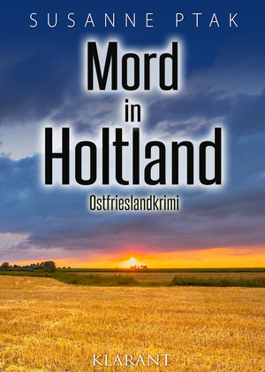 Buchcover Mord in Holtland. Ostfrieslandkrimi | Susanne Ptak | EAN 9783965862159 | ISBN 3-96586-215-4 | ISBN 978-3-96586-215-9