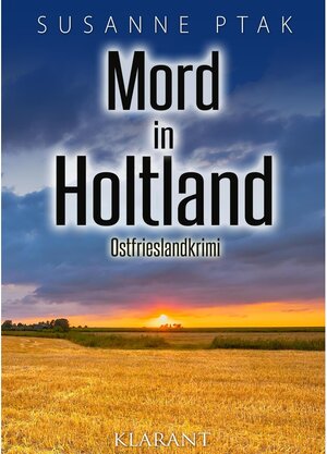 Buchcover Mord in Holtland. Ostfrieslandkrimi / Dr. Josefine Brenner ermittelt Bd.11 | Susanne Ptak | EAN 9783965862166 | ISBN 3-96586-216-2 | ISBN 978-3-96586-216-6