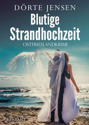 Buchcover Blutige Strandhochzeit. Ostfrieslandkrimi | Dörte Jensen | EAN 9783965862258 | ISBN 3-96586-225-1 | ISBN 978-3-96586-225-8