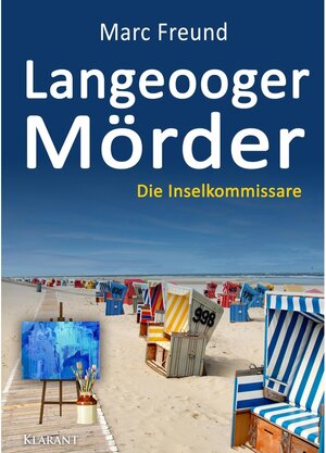 Buchcover Langeooger Mörder. Ostfrieslandkrimi / Die Inselkommissare Bd.4 | Marc Freund | EAN 9783965863941 | ISBN 3-96586-394-0 | ISBN 978-3-96586-394-1