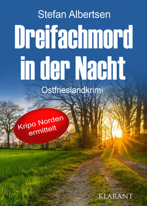 Buchcover Dreifachmord in der Nacht. Ostfrieslandkrimi | Stefan Albertsen | EAN 9783965864689 | ISBN 3-96586-468-8 | ISBN 978-3-96586-468-9