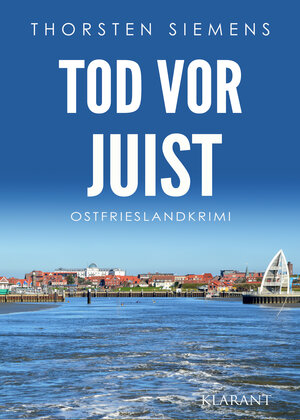 Buchcover Tod vor Juist. Ostfrieslandkrimi | Thorsten Siemens | EAN 9783965865785 | ISBN 3-96586-578-1 | ISBN 978-3-96586-578-5