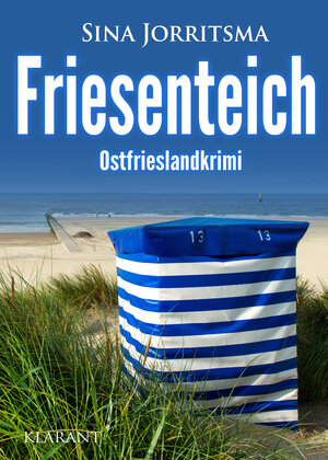 Buchcover Friesenteich. Ostfrieslandkrimi | Sina Jorritsma | EAN 9783965867000 | ISBN 3-96586-700-8 | ISBN 978-3-96586-700-0