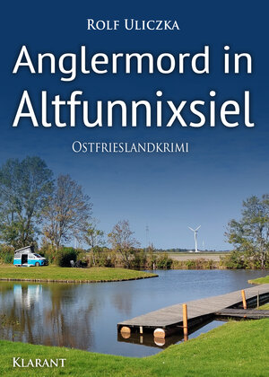 Buchcover Anglermord in Altfunnixsiel. Ostfrieslandkrimi | Rolf Uliczka | EAN 9783965867024 | ISBN 3-96586-702-4 | ISBN 978-3-96586-702-4