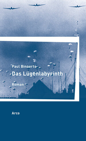 Buchcover Das Lügenlabyrinth | Paul Binnerts | EAN 9783965870451 | ISBN 3-96587-045-9 | ISBN 978-3-96587-045-1