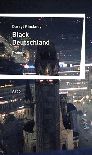 Buchcover Black Deutschland | Darryl Pinckney | EAN 9783965870536 | ISBN 3-96587-053-X | ISBN 978-3-96587-053-6