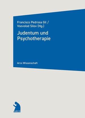 Buchcover Judentum und Psychotherapie  | EAN 9783965870635 | ISBN 3-96587-063-7 | ISBN 978-3-96587-063-5