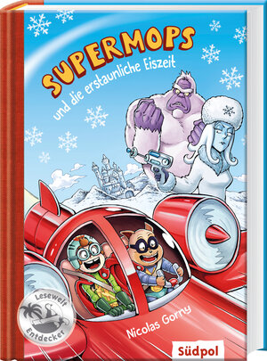 Buchcover Supermops und die erstaunliche Eiszeit | Nicolas Gorny | EAN 9783965941052 | ISBN 3-96594-105-4 | ISBN 978-3-96594-105-2