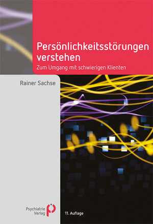 Buchcover Persönlichkeitsstörungen verstehen | Rainer Sachse | EAN 9783966050791 | ISBN 3-96605-079-X | ISBN 978-3-96605-079-1