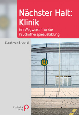 Buchcover Nächster Halt: Klinik | Sarah von Brachel | EAN 9783966051262 | ISBN 3-96605-126-5 | ISBN 978-3-96605-126-2