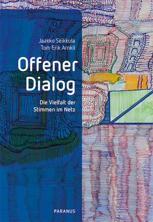 Buchcover Offener Dialog | Jaakko Seikkula | EAN 9783966051606 | ISBN 3-96605-160-5 | ISBN 978-3-96605-160-6