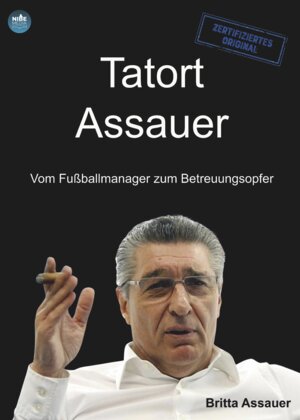 Buchcover Tatort Assauer | Britta Assauer | EAN 9783966071598 | ISBN 3-96607-159-2 | ISBN 978-3-96607-159-8