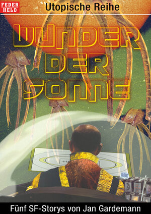Buchcover Wunder der Sonne | Jan Gardemann | EAN 9783966106948 | ISBN 3-96610-694-9 | ISBN 978-3-96610-694-8