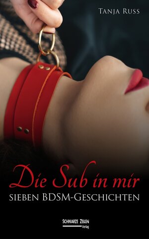 Buchcover Die Sub in mir | Tanja Russ | EAN 9783966150187 | ISBN 3-96615-018-2 | ISBN 978-3-96615-018-7