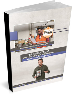 Buchcover Industriekaufmann (m/w/d) Fragenkatalog für das Ausbildungsfach: Wirtschaft & Soziales Buch/Printversion mit über 2000 Lern-/Prüfungsfragen | Thomas Müller | EAN 9783966172967 | ISBN 3-96617-296-8 | ISBN 978-3-96617-296-7