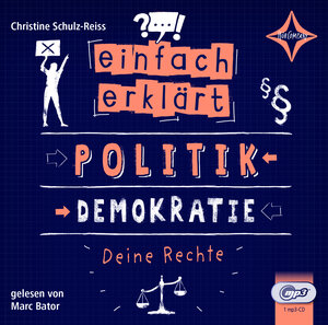 Buchcover Einfach erklärt - Politik - Demokratie - Deine Rechte | Christine Schulz-Reiss | EAN 9783966320658 | ISBN 3-96632-065-7 | ISBN 978-3-96632-065-8