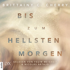 Buchcover Bis zum hellsten Morgen | Brittainy C. Cherry | EAN 9783966351041 | ISBN 3-96635-104-8 | ISBN 978-3-96635-104-1