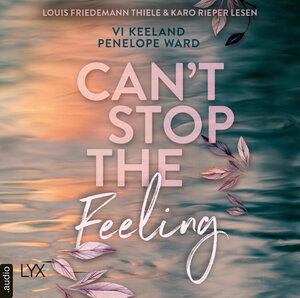 Buchcover Can‘t Stop the Feeling | Vi Keeland | EAN 9783966352116 | ISBN 3-96635-211-7 | ISBN 978-3-96635-211-6